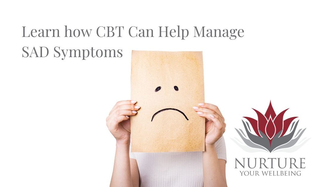 How CBT Can Help Manage SAD Symptoms